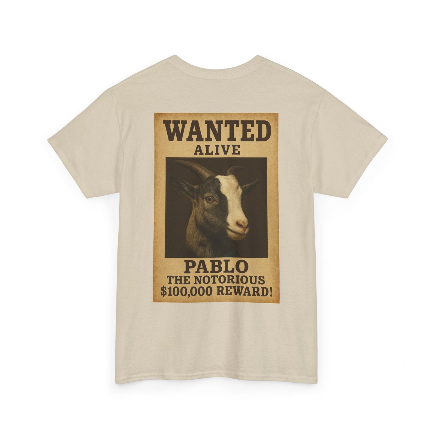 A $100,000 Reward, Wanted - Pablo The Notorious Tee - Supports Orphan Children