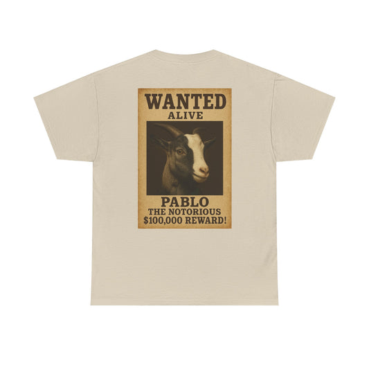 A $100,000 Reward, Wanted - Pablo The Notorious Tee - Supports Orphan Children